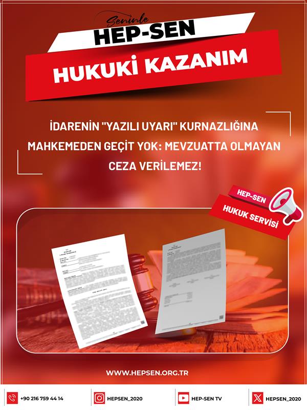 İdarenin "Yazılı Uyarı" Kurnazlığına Mahkemeden Geçit Yok: Mevzuatta Olmayan Ceza Verilemez!